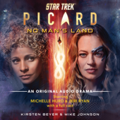 Star Trek: Picard: No Man's Land (Unabridged) - Kirsten Beyer & Mike Johnson