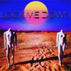 Lock Me Down - Single