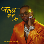 First Of All - Diamond Platnumz