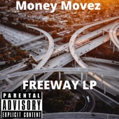 Money Movez - 60 Freeway