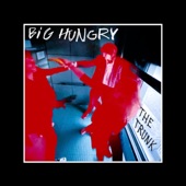 Big Hungry - The Trunk