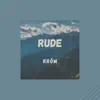 Stream & download Rude (feat. Lofi Lia)