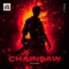 Chainsaw - Single