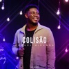 Colisão (Ao Vivo) - Single