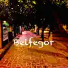 Belfegor - Single album lyrics, reviews, download