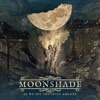 Moonshade - As We Set the Skies Ablaze