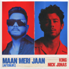 King & Nick Jonas - Maan Meri Jaan (Afterlife) artwork
