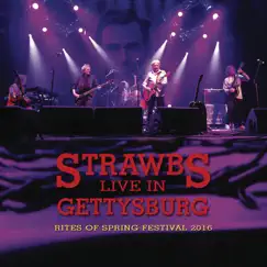 Live in Gettysburg: Rites of Spring Festival 2016 by Strawbs album reviews, ratings, credits