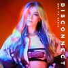 Disconnect (Shy FX Remix) - Single