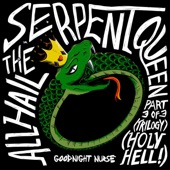 All Hail The Serpent Queen Part 3 of 3 (Trilogy) [Holy Hell!] artwork