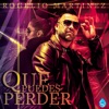 Que Puedes Perder - Single