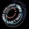 Chillout Vibes 2 (feat. Josh Ivell) - Single album lyrics, reviews, download