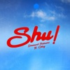 Shu! (feat. Chley) - Single