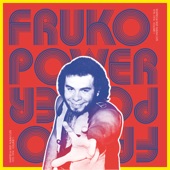 Fruko Power, Vol. 1: Rarities & Deep Album Cuts 1970-1974