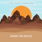 The Face Dancers - Ride the Worm