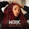 Work - Mumu Fresh lyrics