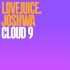 Joshwa - Cloud 9