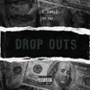 Drop Outs (feat. Luh Ant) - Single album lyrics, reviews, download