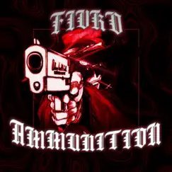 Ammunition - Single by F!VRO album reviews, ratings, credits