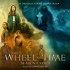The Wheel of Time: Season 1, Vol. 3 (Amazon Original Series Soundtrack)