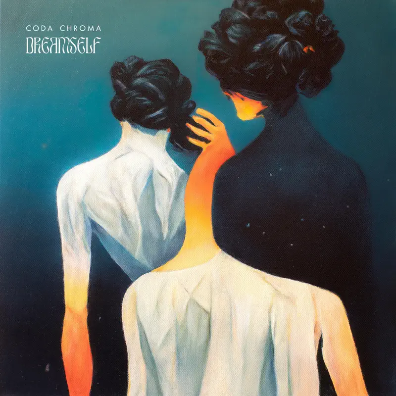 Coda Chroma - Dreamself (2023) [iTunes Plus AAC M4A]-新房子