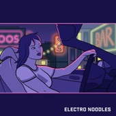 Electro Noodles artwork
