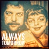 Always Tomorrow - Single