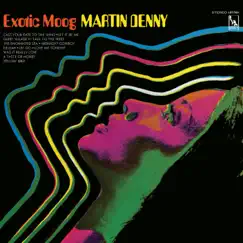 Exotic Moog by Martin Denny album reviews, ratings, credits