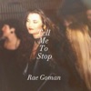 Tell Me To Stop - Single