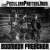 Boombox Preacher - Single album lyrics, reviews, download