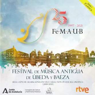 Festival de Música Antigua de Úbeda y Baeza: Selección de Grabaciones en Vivo (2000-2020) by Discantus, Emilio Villalba, Sara Marina, Schola Gregoriana del Pontificio Istituto di Musica Sacra de Roma, Canto Coronato, Accademia del piacere, Capella De Ministrers, La Grande Chapelle, Les Sacqueboutiers de Toulouse y La Caravaggia, Pueri Cantores Málaga, Ministriles De Marsias, El León de Oro, Ensemble La Danserye, Coro Barroco de Andalucía y Ministriles, Ensemble Plus Ultra, Camerata Iberia, The Marian Consort, Andrés Cea Galán, Capella Prolationum, A Capella Portuguesa, Ensemble La Fenice, Los Afectos Diversos, Ensemble Elyma, Choir of The Queen's College Oxford, Sete Lágrimas, Cordis Deliciae, Lorenzo Ghielmi, Ensemble Argento, Esteban Landart Ercilla, Harmonia del Parnàs, Collegium Marianum, Al Ayre Español y Vozes del Ayre, Al Ayre Español, Orquesta Barroca De Sevilla, Coro Juan Manuel de la Puente, Miguel Rincón, Nereydas, L'Apothèose, La Guirlande, Orquesta Barroca Casa da Música de Porto, La Fontegara México, Reial Companyia Òpera de Cambra, Ensemble Turicum, Estil Concertant, Patricia García Gil, Recondita Armonia Ensemble, Eunice Padilla, La Grande Chapelle y Coro de Cámara del FeMAUB, Euskal Barrokensemble, Conjunto Ars Longa de La Habana, Ensemble XVIII-21 Le Baroque Nomade, Ensemble Mare Nostrum & Solistas de la Escuela Superior de Música Reina Sofía album reviews, ratings, credits