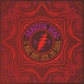 Grateful Dead - If I Had The World To Give