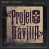 Projeto D'ávilla Deluxe