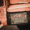 Peace, Love & Country Music - Single