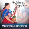 Munanakunchisña - Single