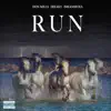 Run (feat. Don Mills) - Single album lyrics, reviews, download