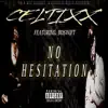 No Hesitation (feat. BoSwift) - Single album lyrics, reviews, download
