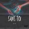 Sans toi - Single