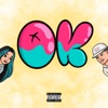 OK (feat. Freaky Siren) - Single