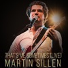 Martin Sillen - That's me Sometimes