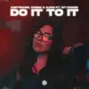 Stream & download Do It To It (feat. Citycreed) - Single