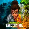 Take Control (feat. Bobby Lee (of Soja)) [Remix] - Single album lyrics, reviews, download