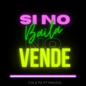 Si no baila no vende (feat. Macko) artwork