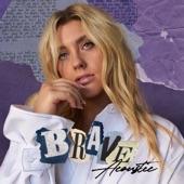 Brave (Acoustic) artwork