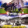 Stream & download Cypher 87 (feat. Monkey, Sheivi, Panda, Slow, Tiemgi & Potencia) - Single