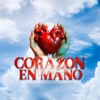 Corazón En Mano - Single