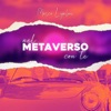 Nel Metaverso Con Te - Single