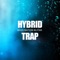 Hybrid Trap artwork