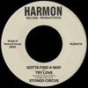 Gotta Find a Way b/w Try Love - Single