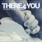 There For You - Kaybee Turkoleone lyrics